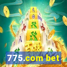 775.com bet